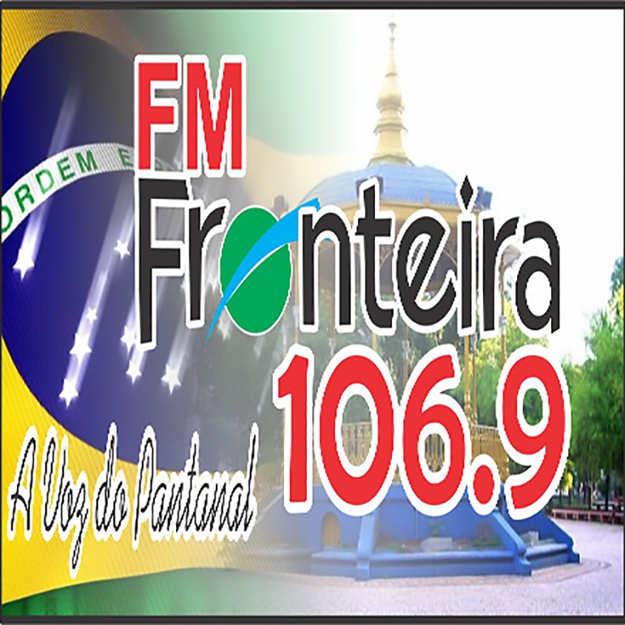 Sobre A Rádio Fronteira FM 106.9 Sobre A Rádio Fronteira FM 106.9